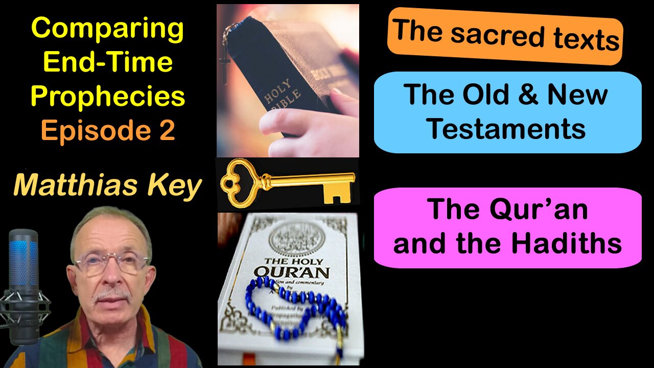 2.The Sacred Texts: the Old and New Testaments vs Qur'an and Hadiths