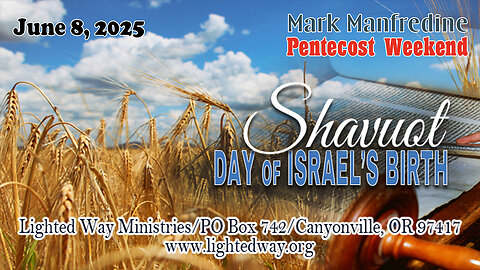 Shavuot Day of Israel’s Birth