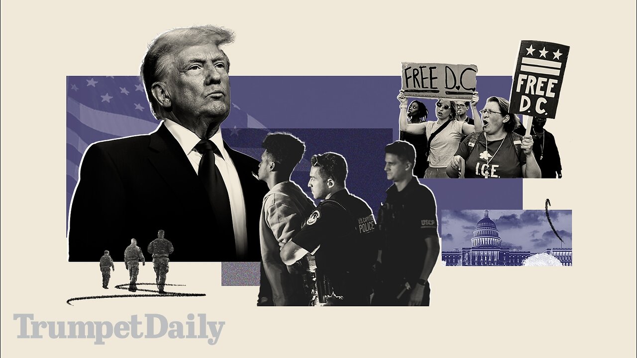 Democrats Attack Trump for Battling Crime - Trumpet Daily | Aug. 25, 2025