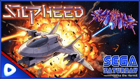Silpheed - Sega Saturday