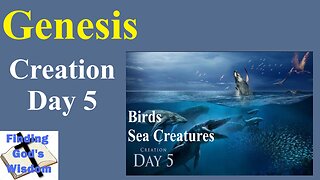 Genesis: Creation Day 5
