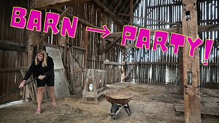 TRANSFORMING Our Huge BARN For A PARTY!
