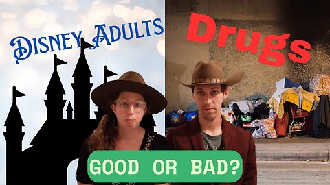 Disney Adults & Drugs: Good, Bad, or Somewhere In Between?