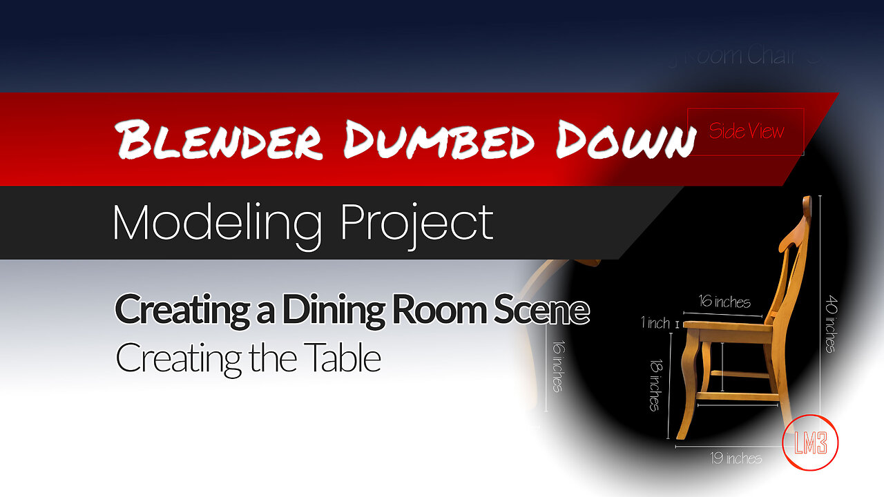 Blender Dumbed Down: Project: Making a Dining Room Scene - Video 3 - Making the Chairs