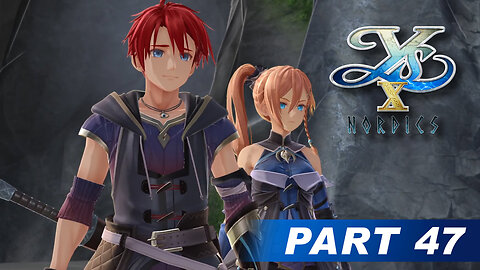 Ys X: Nordics Part 47 - Back from the Dead