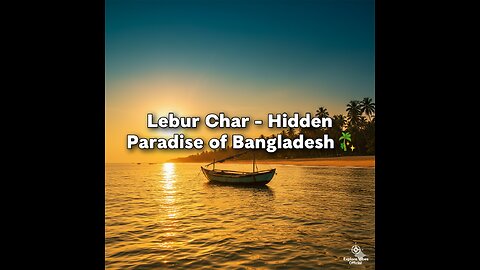 Lebur Char | Hidden Paradise of Bangladesh 🌊 Discover Kuakata’s Secret Island 🏝️