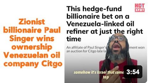 Zionist billionaire Paul Singer wins ownership Venezuelan oil company Citgo