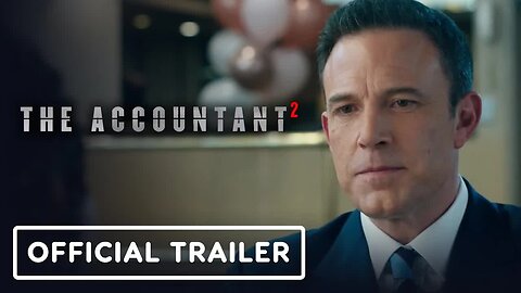 The Accountant 2 - Official Trailer #2 (2025) Ben Affleck, J.K. Simmons, Jon Bernthal