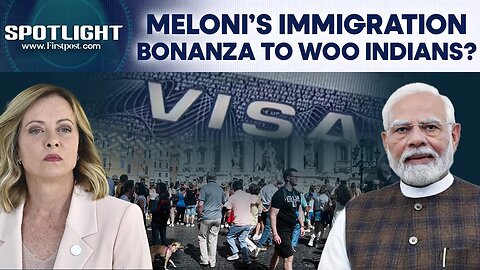Indians To Benefit As Italy's PM Meloni Mulls Half a Million Non-EU Work Visas | Spotlight | N18G