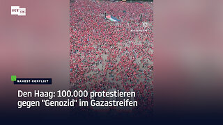 Den Haag: 100.000 protestieren gegen "Genozid" im Gazastreifen