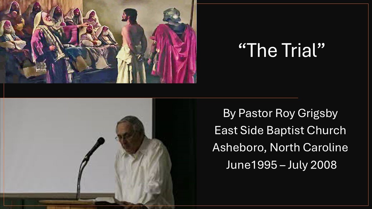 “The Crucifixion Series: The Trial” by Pastor Roy Grigsby