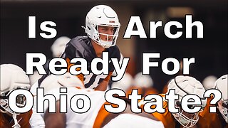 Is Arch Manning Ready for the Ohio State Defense?