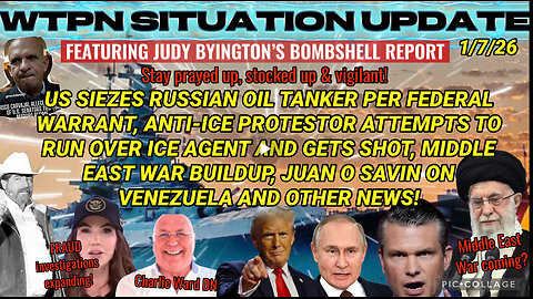 WTPN SITUATION UPDATE FEATURING RESTORED REPUBLIC 1/7/26