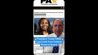 Trump Fires Lisa Cook from Federal Reserve Board