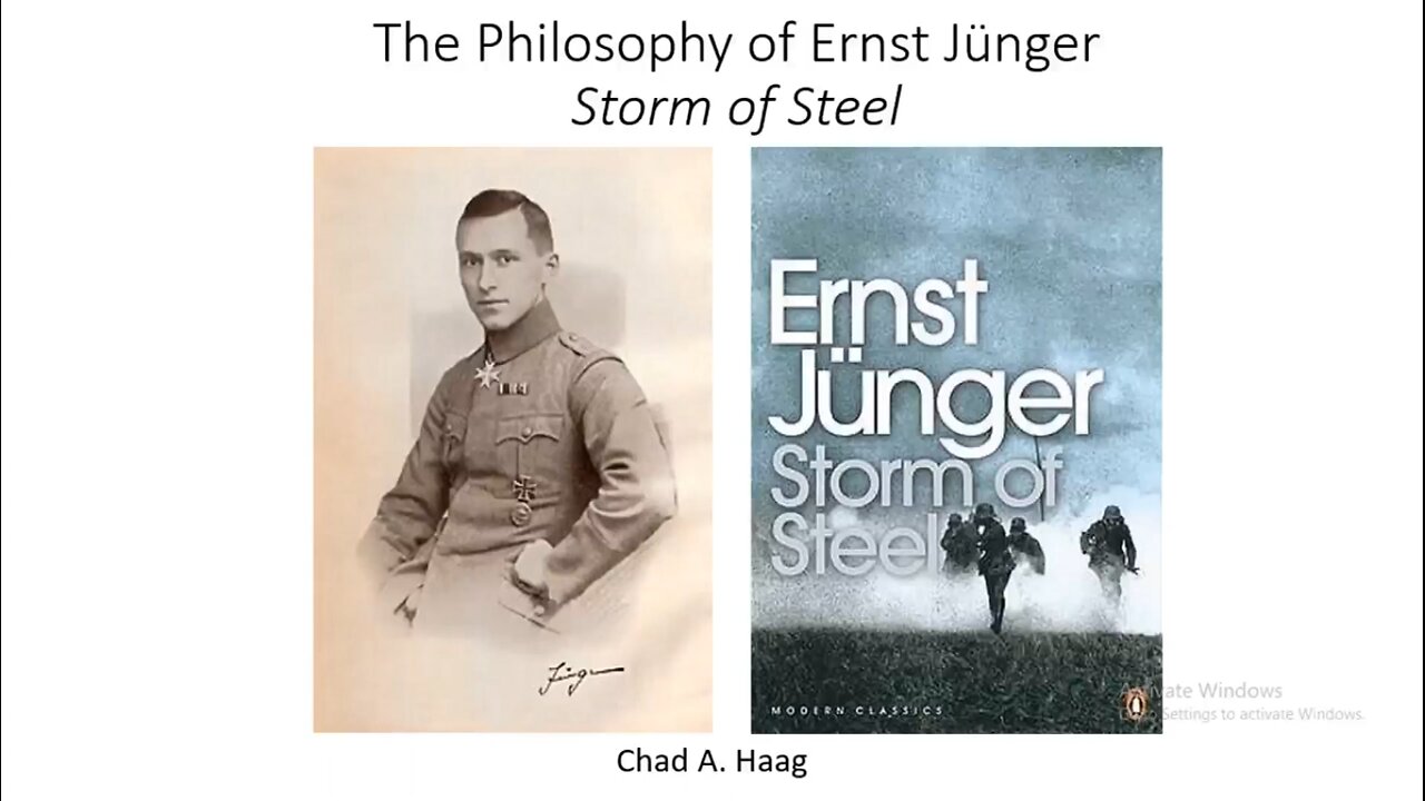 The Philosophy of Ernst Junger Storm of Steel Full Book Overview