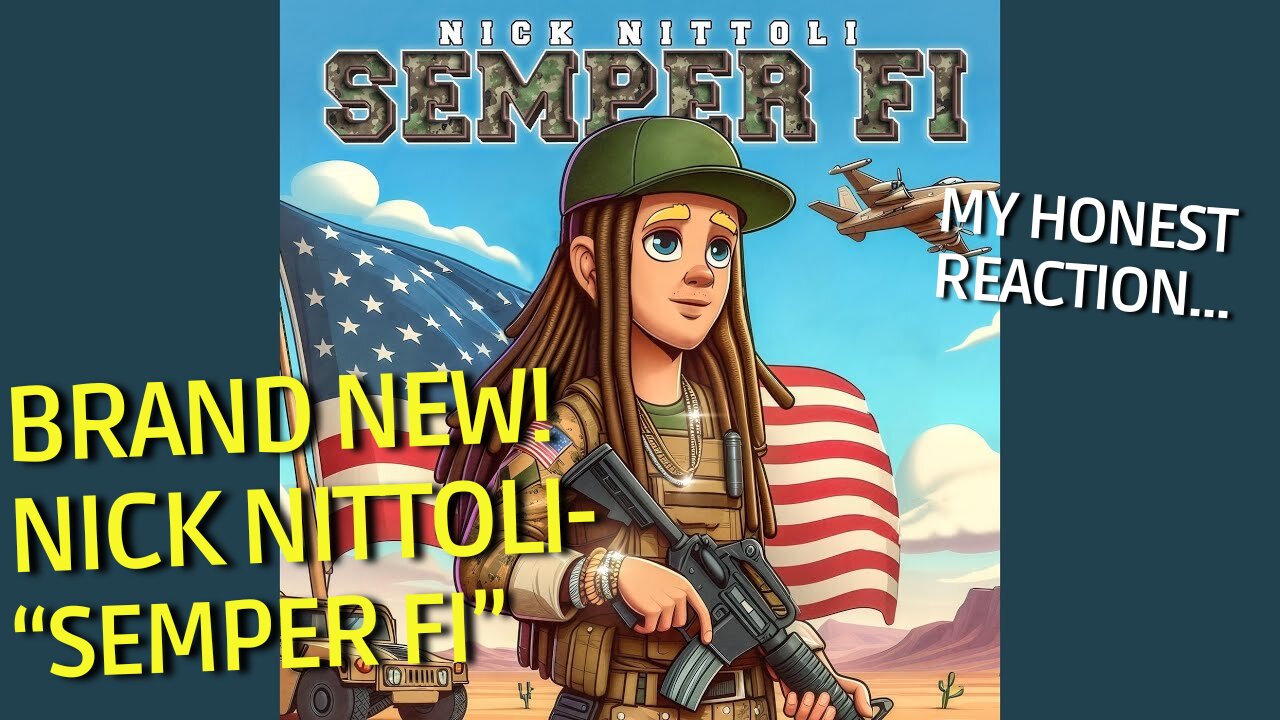 "SEMPER FI" | NICK NITTOLI | (REACTION).