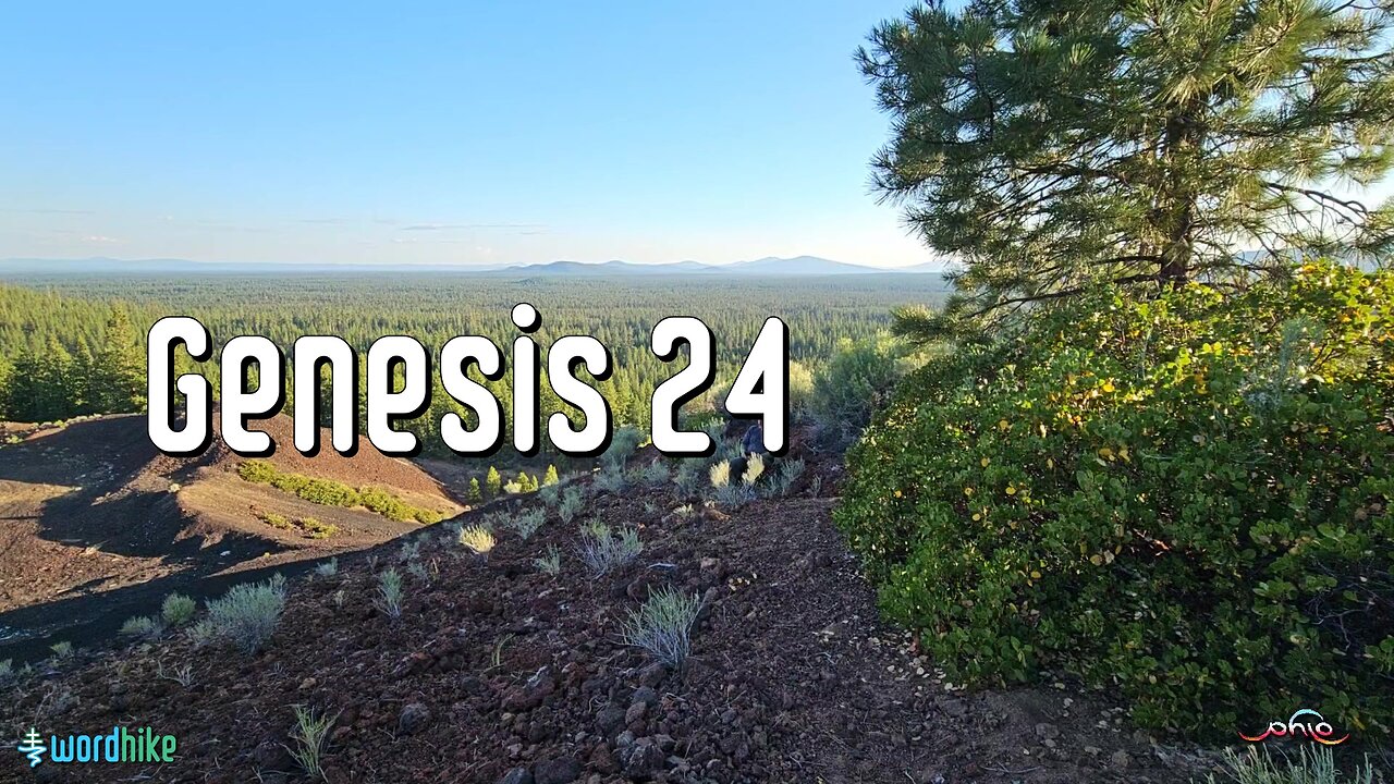 Genesis 24, Bible Reading in Nature, BSB