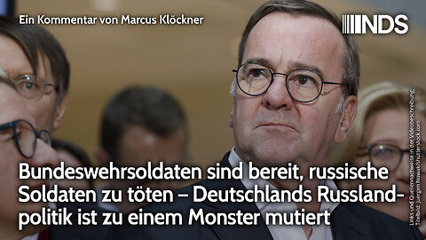 Bundeswehrsoldaten bereit, russische Soldaten zu töten – Deutschlands Russlandpolitik ein Monster