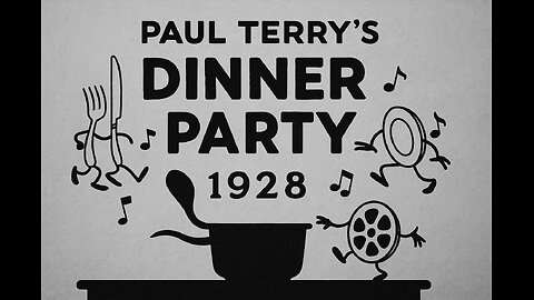 Paul Terry’s Dinner Party (1928) | First Sound Cartoon Before Mickey Mouse