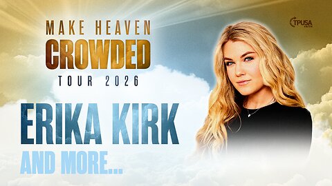 LIVE NOW: MAKE HEAVEN CROWDED TOUR - ERIKA KIRK, BRYCE CRAWFORD, GIRLS GONE BIBLE AND MORE…