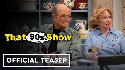 That '90s Show - Official Teaser Trailer (2023) Kurtwood Smith, Debra Jo Rupp, Mace Coronel
