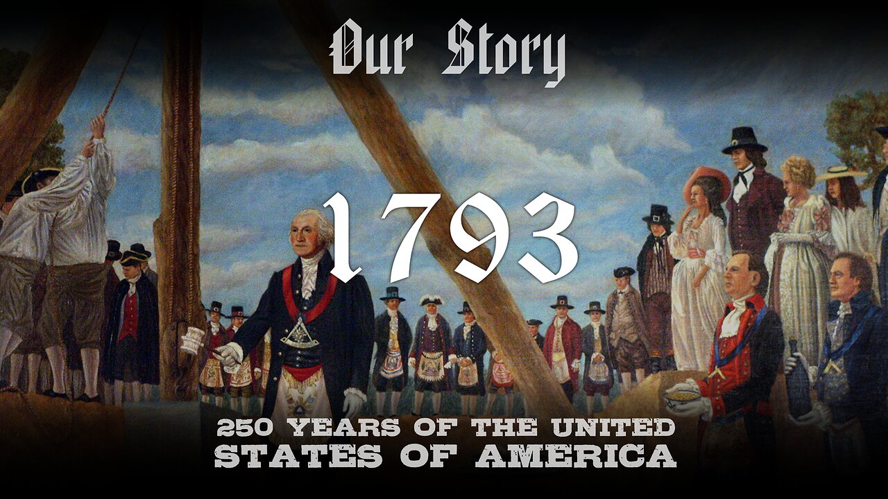 Our Story: 1793 in America