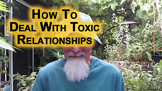 How To Deal With Toxic Relationships (Advice, Motivation)