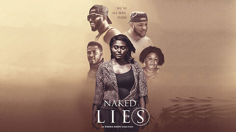 NAKED LIES | Latest Black Cinema | Romance| full Movie