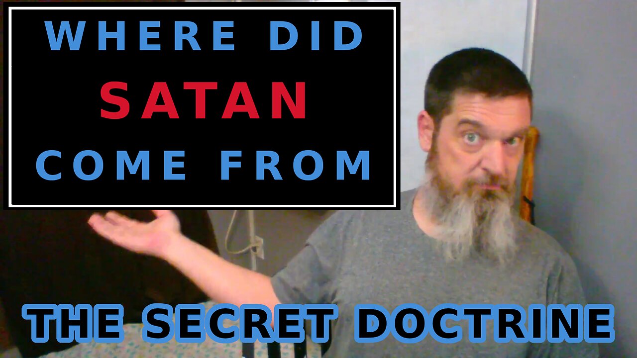 Esoterica: The Origin of the Satan Myth -The Secret Doctrine