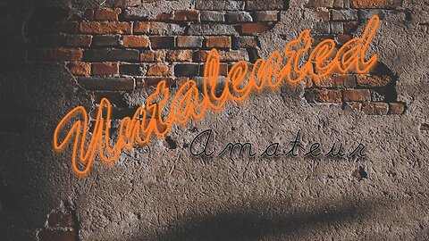 Introducing Untalented Amateur
