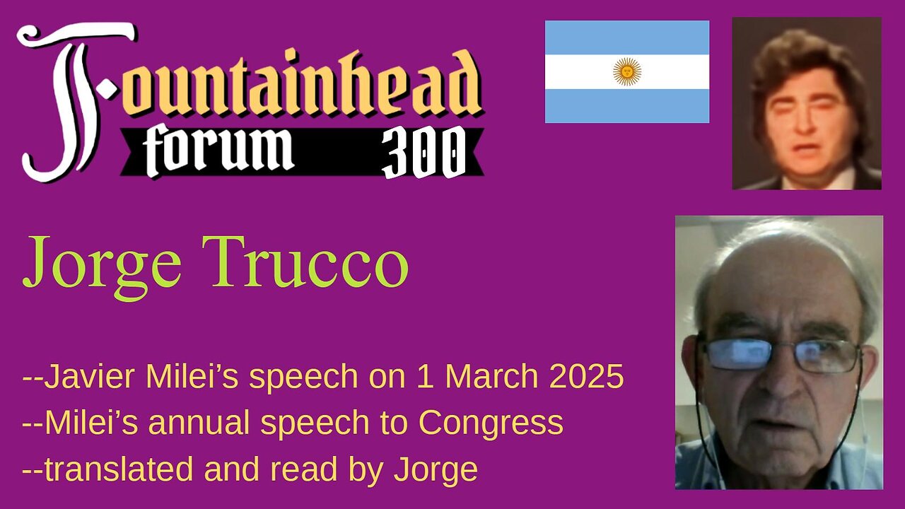 FF-300: Jorge Trucco reads his translation of Javier Milei's speech to Congress on 1 March 2025
