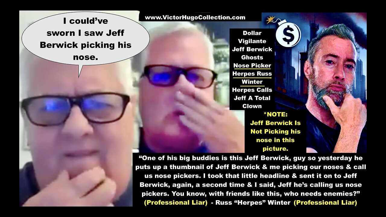 Herpes Russ Winter Jim Fetzer Caught Spreading Dollar Vigilante Jeff Berwick Picking His Nose Lies