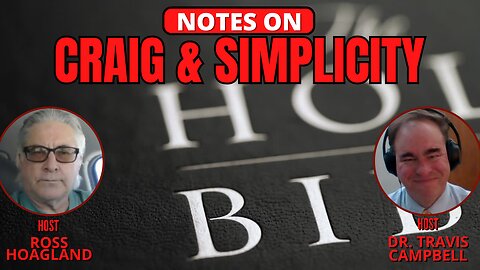 NOTES ON: CRAIG & SIMPLICITY