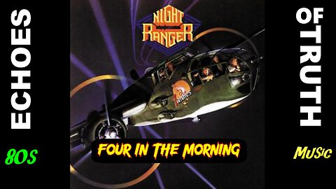 Night Ranger - Four In The Morning