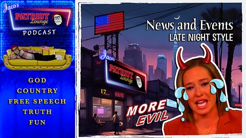 EP 220: More Evil | Current News and Events with Humor