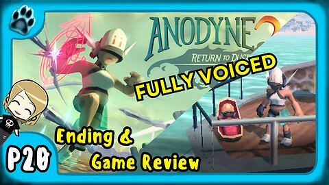 Anodyne 2 P20 | Ending & Game Review