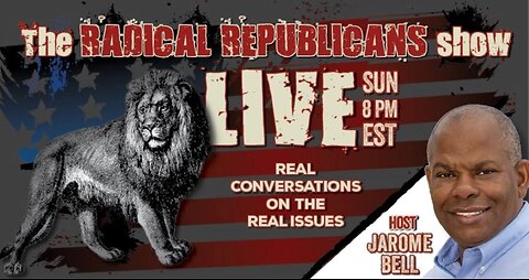 THE RADICAL REPUBLICANS LIVE SHOW