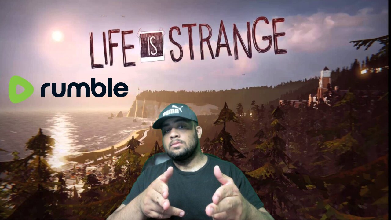 LIFE IS STRANGE-HERE ON RUMBLE GRAB YOURE POPCORN
