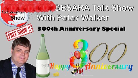 2025-03-15 GESARA Talk Show 300th Anniversary