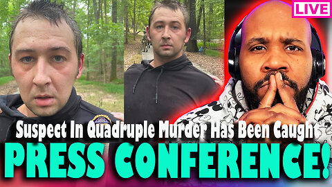 PRESS CONFERENCE! Police Capture Austin Drummond After Manhunt For Suspect In Quadruple Murder