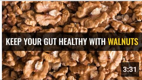 "Maintain Gut Health with Walnuts"