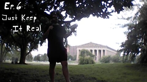 Ep.6 : Just Keep It Real