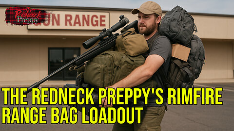 The Redneck Preppy's Rimfire Range Bag Loadout