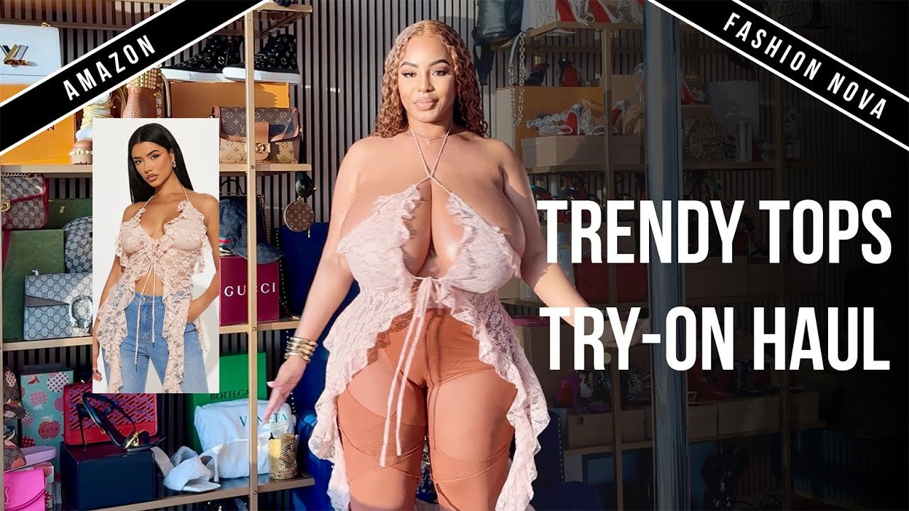 Amazon & Fashion Nova Tops Try-On Haul