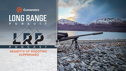 EP 191: The Benefits of Shooting Suppressed