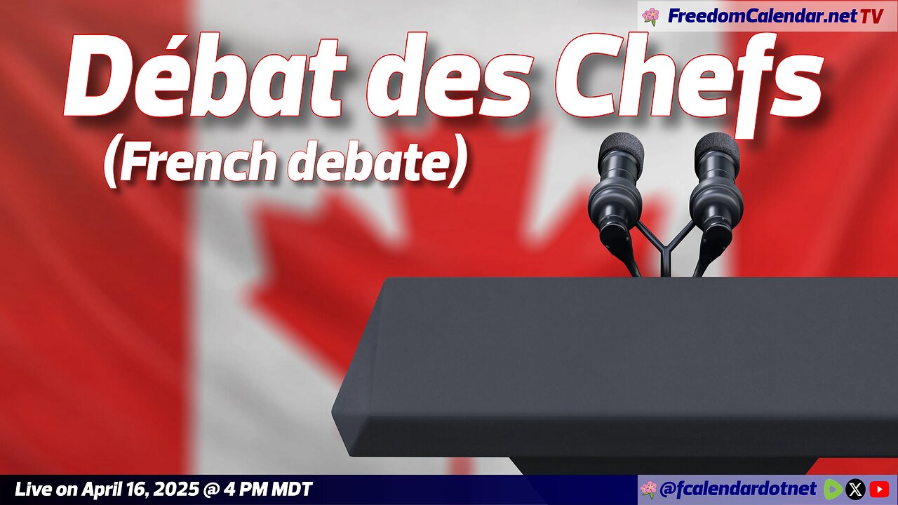 FreedomCalendar.net TV #025: Debat des Chefs (French Debate)