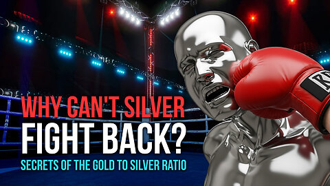 Why can't silver fight back? - secrets of the gold to silver ratio