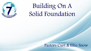 Building On A Solid Foundation