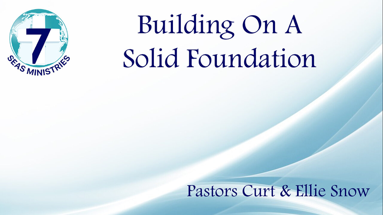 Building On A Solid Foundation