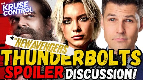 Kickin It WIth Kruse: Thunderbolts SPOILER Discussion!